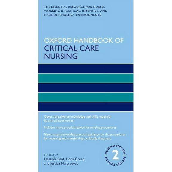 Oxford Handbooks in Nursing Oxford Handbook of Critical Care Nursing, (Paperback)