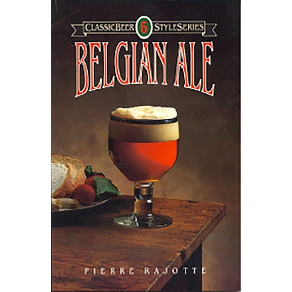 Classic Beer Style Belgian Ale, Book 6, (Paperback)