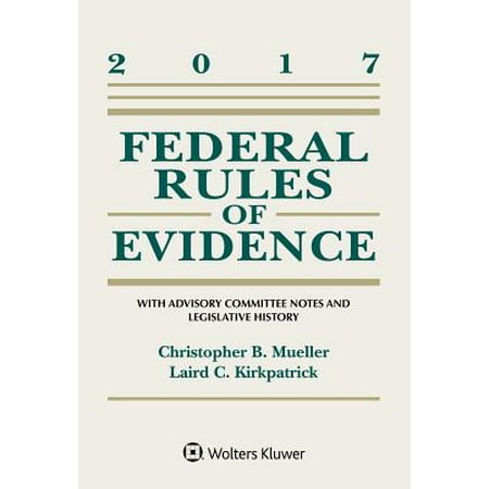 Federal Rules Of Evidence With Advisory Committee Notes