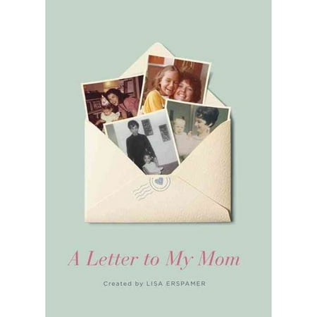 A Letter to My Mom