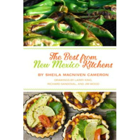 The Best from New Mexico Kitchens - eBook (Best State In Mexico)