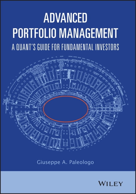 Advanced Portfolio Management: A Quant's Guide for Fundamental Investors (Hardcover)