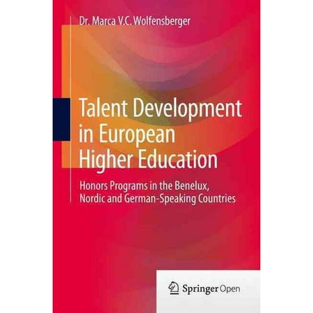 Talent Development in European Higher Education: Honors Programs in the Benelux, Nordic and German-speaking Countries