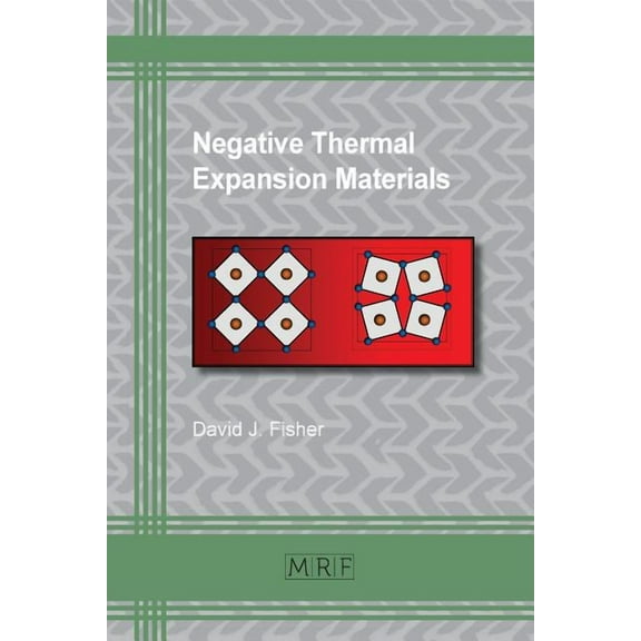 Materials Research Foundations Negative Thermal Expansion Materials, Book 22, (Paperback)