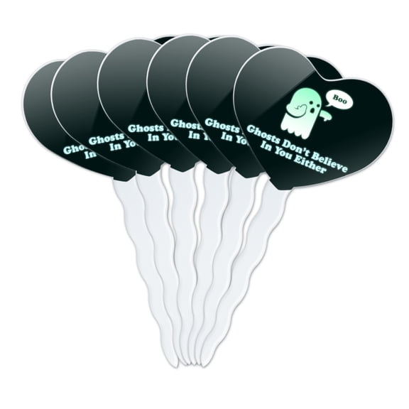 Ghosts Don't Believe In You Either Funny Heart Love Cupcake Picks Toppers Decoration Set of 6
