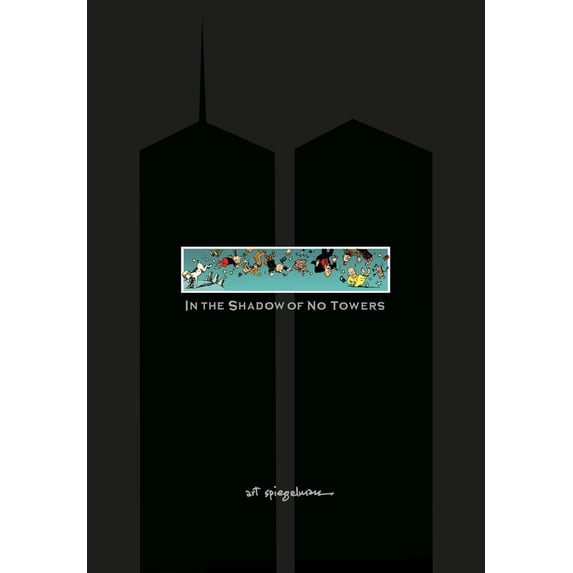 Pre-Owned In the Shadow of No Towers (Hardcover) 0375423079 9780375423079