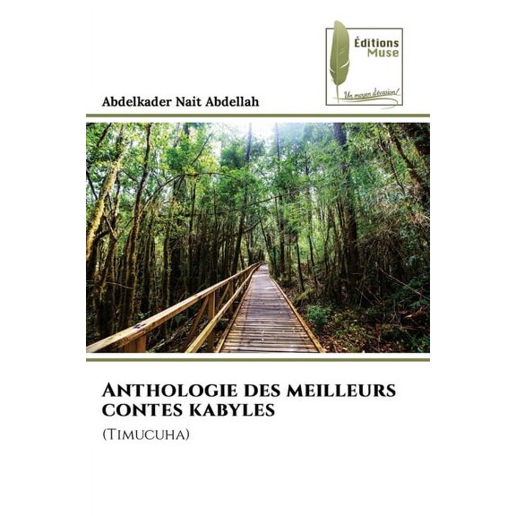 Anthologie des meilleurs contes kabyles, (Paperback)