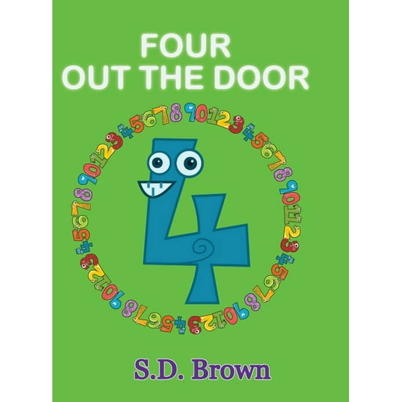 Every Number Counts Four Out the Door: Numbers at Play, Book 4, (Hardcover)