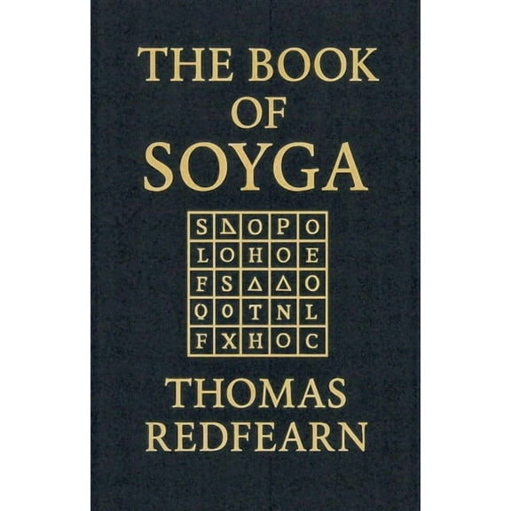The Book Of Soyga, (Paperback)