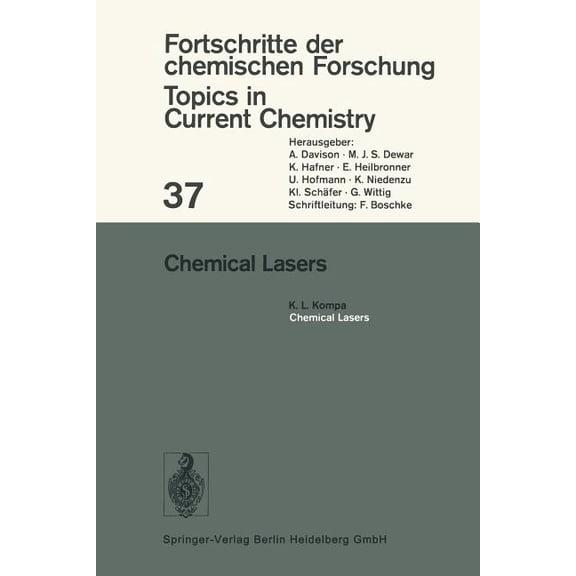 Topics in Current Chemistry Chemical Lasers, Book 37, (Paperback)