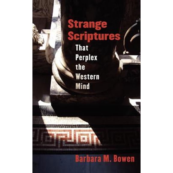 Pre-Owned Strange Scriptures That Perplex the Western Mind (Paperback) 0802815111 9780802815118
