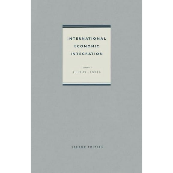 International Economic Integration, (Paperback)
