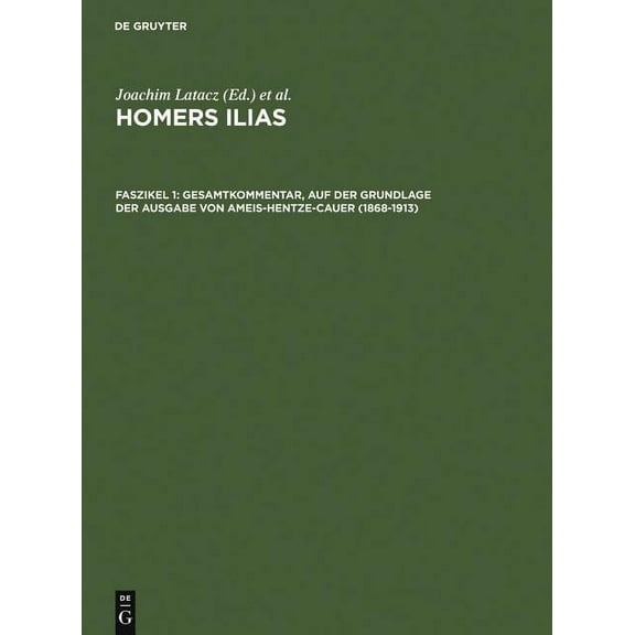 Homers Ilias. Gesamtkommentar. Auf der Grundlage der Ausgabe von Ameis-Hentze-Ca : Band II: Zweiter Gesang (B). Fasz. 1: Text und Ubersetzung (Hardcover)