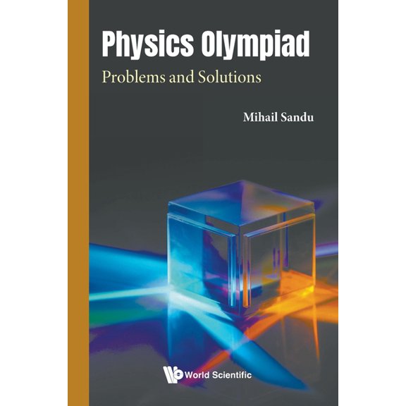 Physics Olympiad: Problems and Solutions, (Paperback)