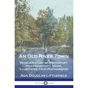 An Old River Town (Paperback)