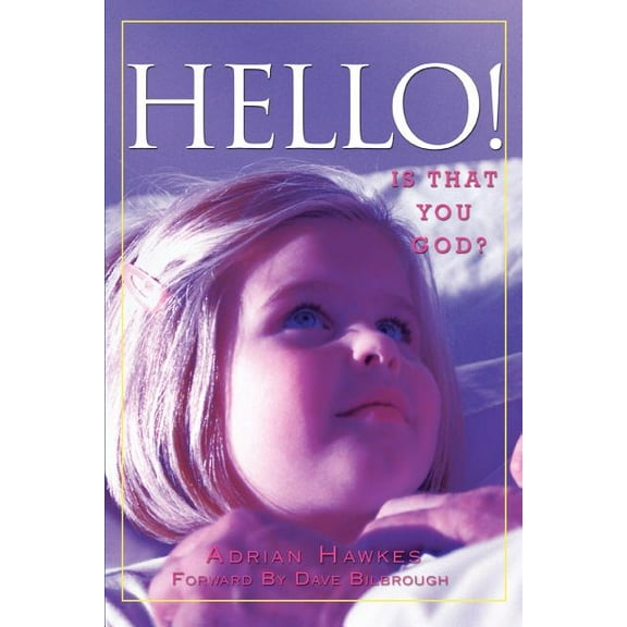Hello! : Is That You God?
