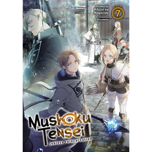 Pre-Owned Mushoku Tensei: Jobless Reincarnation (Light Novel) Vol. 7 (Paperback) 1645057534 9781645057536