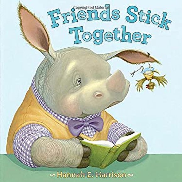 Friends Stick Together 9780399186653 Used / Pre-owned