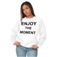 thumbnail image 3 of Inspirational Enjoy the Moment Saying Women Plus Size Crewneck Sweatshirt Brisco Brands 2X, 3 of 5