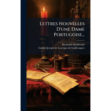 Lettres Nouvelles D&apos;une Dame Portugoise..., (Hardcover)