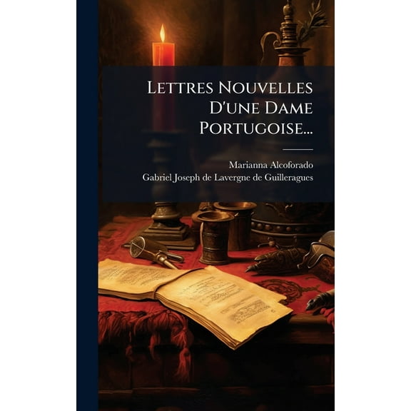 Lettres Nouvelles D'une Dame Portugoise..., (Hardcover)