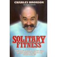 thumbnail image 1 of Solitary Fitness, Charles Bronson Paperback, 1 of 2