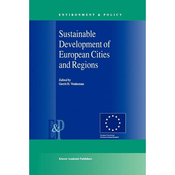 Environment & Policy Sustainable Development of European Cities and Regions, Book 26, (Paperback)