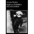 thumbnail image 1 of Bajo la sombra de los lobos Tusquets México 9786070783418, 1 of 2