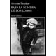 thumbnail image 1 of Bajo la sombra de los lobos Tusquets México 9786070783418, 1 of 2