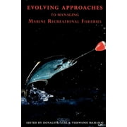 Evolving Approaches to Managing Marine Recreational Fisheries (Paperback)