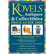 Pre-Owned Kovels' Antiques and Collectibles Price Guide 2016 (Hardcover 9781631910050) by Terry Kovel, Kim Kovel