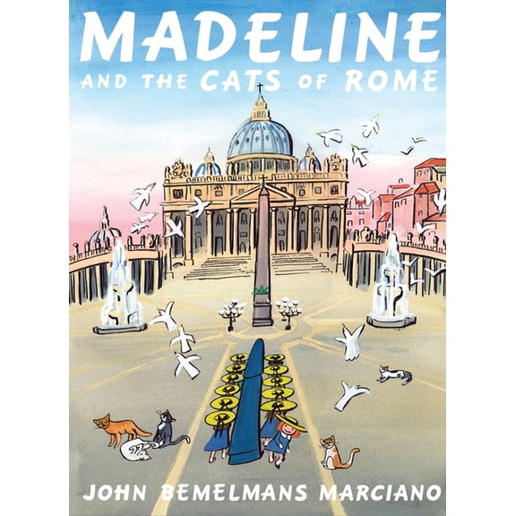 Madeline Madeline and the Cats of Rome, (Hardcover)