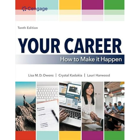 Pre-Owned Your Career: How to Make it Happen (Mindtap Course List) Paperback