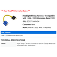 thumbnail image 2 of Headlight Wiring Harness - Compatible with 1996 - 2009 Mercedes-Benz E320 1997 1998 1999 2000 2001 2002 2003 2004 2005 2006 2007 2008, 2 of 2