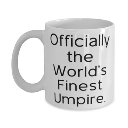 

Perfect Umpire Gifts Officially the World s Finest Umpire Birthday 15oz Mug For Umpire from Coworkers