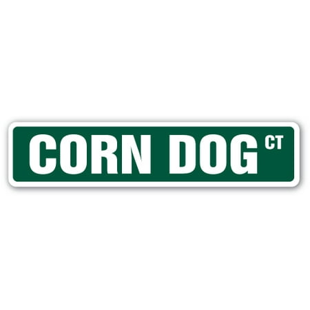 - CORN DOG Street Sign fair food vendor carnival snack | Indoor/Outdoor | 24