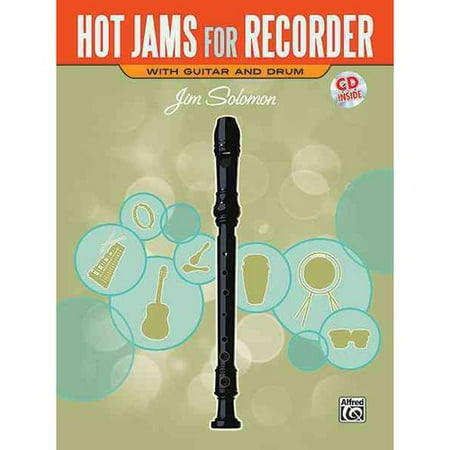 Hot Jams for Recorder: With Guitar and Drum, Reproducible