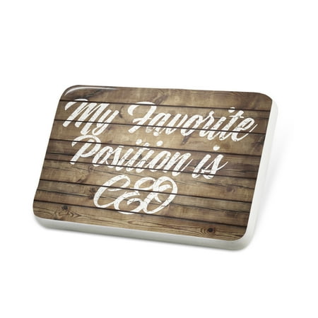Porcelein Pin Painted Wood My Favorite Position is CEO Lapel Badge – NEONBLOND