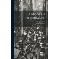 A Modern Piligrimage (Hardcover)