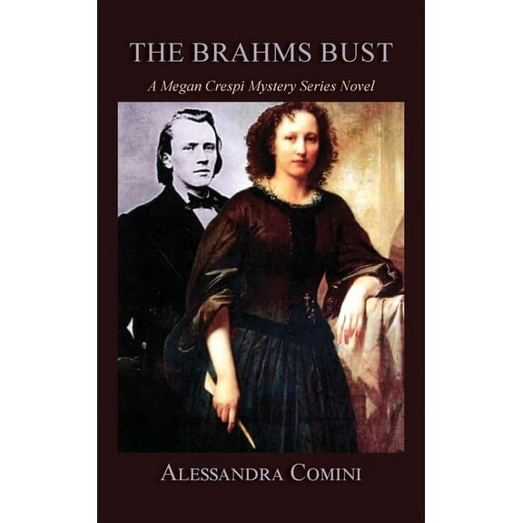 Megan Crespi Mystery: The Brahms Bust (Hardcover)