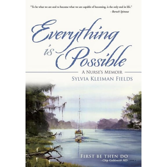 Everything Is Possible: A Nurse's Memoir, (Hardcover)