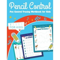 Pen Control Tracing Book for Kids: Color Book, Tracing Numbers for Kids, Tracing Letters for Kids, Connect the Animals, , (Paperback)