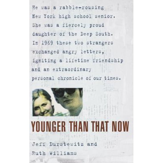 Pre-Owned Younger Than That Now: A Shared Passage from the Sixties (Hardcover) 055310649X 9780553106497