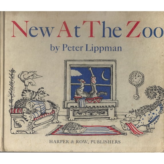 Pre-Owned new at the zoo by Peter Lippmann (1969-01-01) (Hardcover) 0060239174 9780060239176