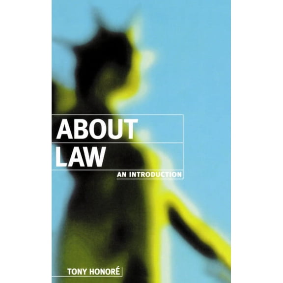 Clarendon Law About Law: An Introduction, (Paperback)