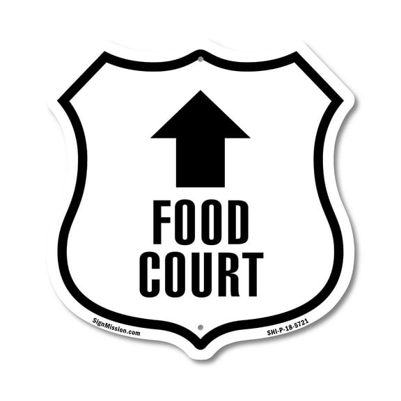Food Court Up 12 inch X 12 inch Shield-Shaped Rust-Free Aluminum Metal Sign Weather Resistant Made in the USA