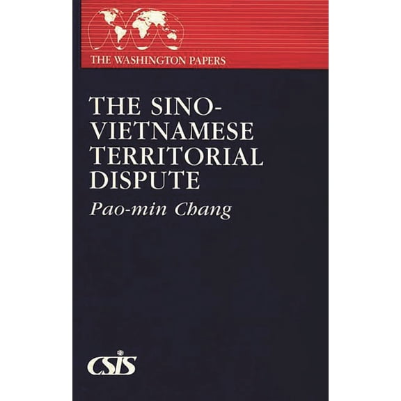 Washington Papers Sino-Vietnamese Territorial Dispute, (Paperback)