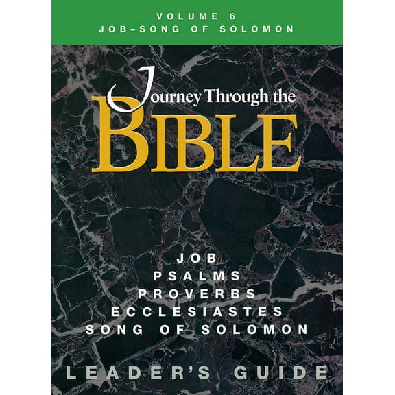 Journey Through the Bible Volume 6 Job-Song of Solomon Leader's Guide, (Paperback)