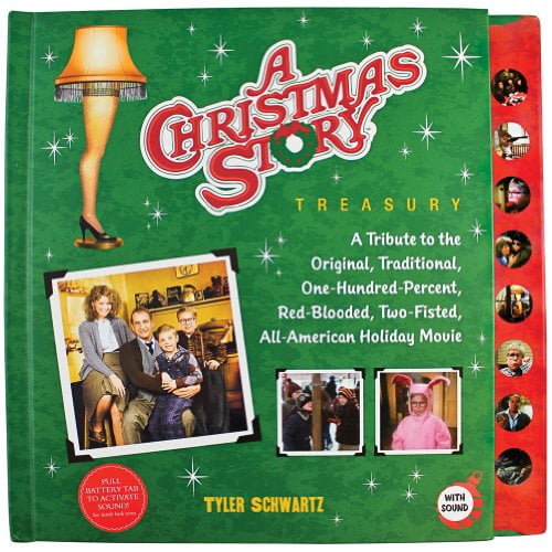 Pre-Owned A Christmas Story Treasury: A Tribute to the Original, Traditional, One-Hundred-Percent, Red-Blooded (Hardcover) by Tyler Schwartz