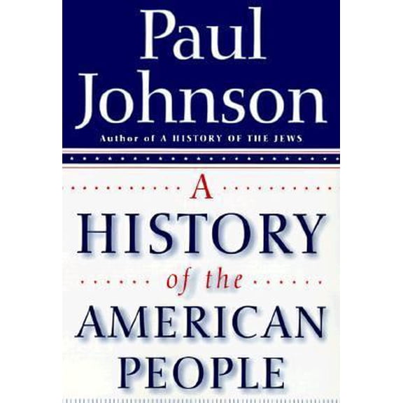 Pre-Owned A History of the American People (Hardcover) 0060168366 9780060168360